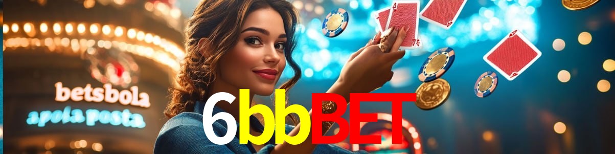 Experiência VIP 6bbbet